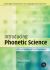 Introducing Phonetic Science