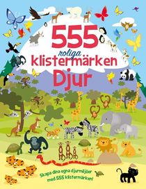 555 roliga klistermärken - Djur nyutgåva