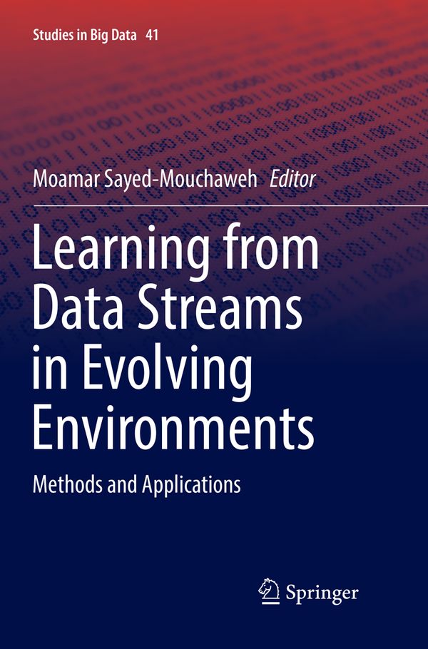 Learning from Data Streams in Evolving Environments | 1:a upplagan