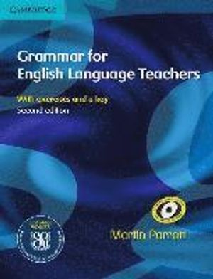 Grammar for English Language Teachers German Edition |  2:e upplagan