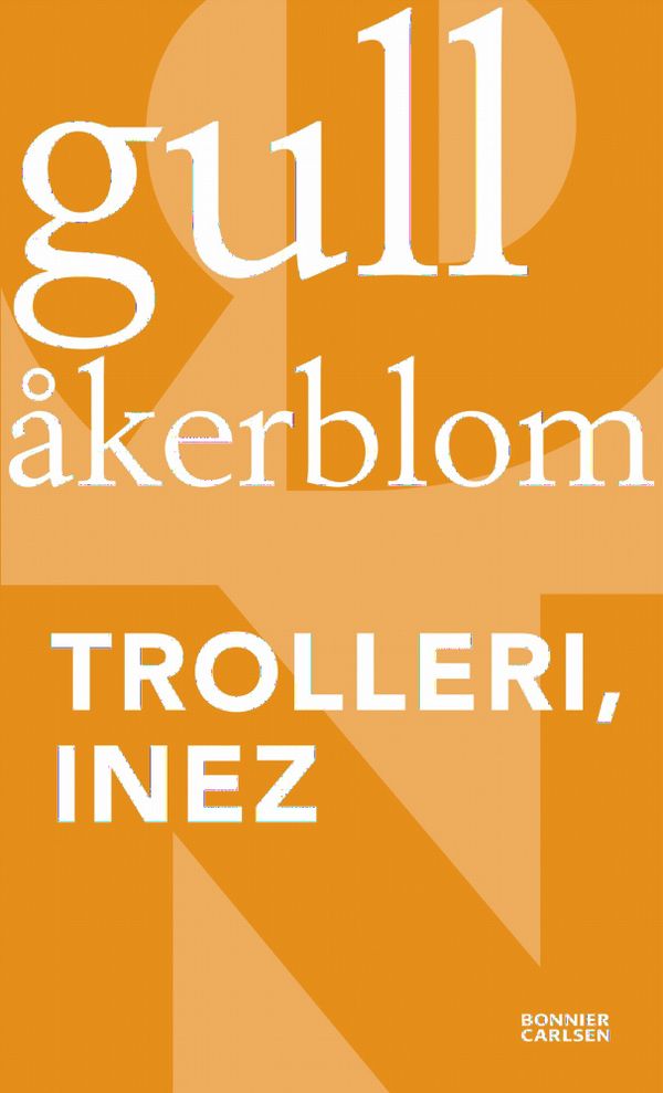 Trolleri, Inez | 0:e upplagan