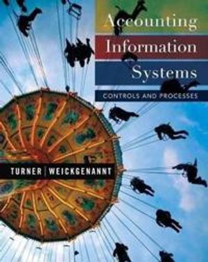 Accounting Information Systems: Controls and Processes, 1st Edition | 1:a upplagan