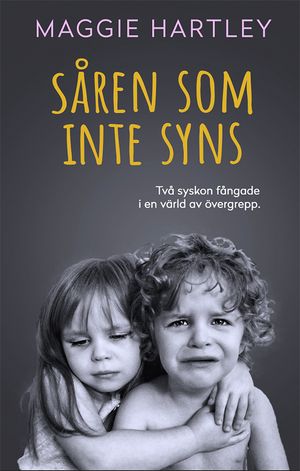 Såren som inte syns | 1:a upplagan