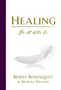 Healing - för ett bättre liv