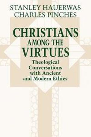 Christians Among the Virtues