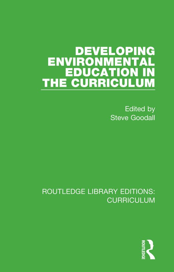 Developing Environmental Education in the Curriculum | 1:a upplagan