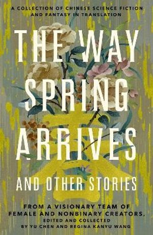 The Way Spring Arrives and Other Stories