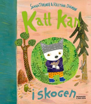 Katt kan i skogen | 1:a upplagan