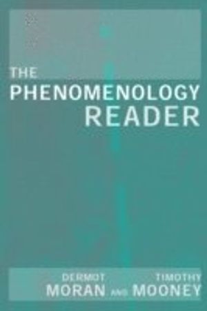 The Phenomenology Reader