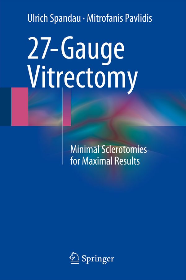 27-Gauge Vitrectomy | 1:a upplagan