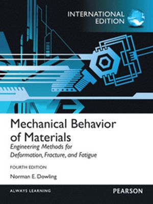 Mechanical Behavior of Materials | 4:e upplagan