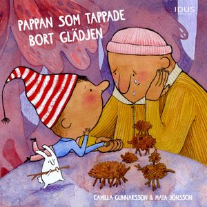 Pappan som tappade bort glädjen