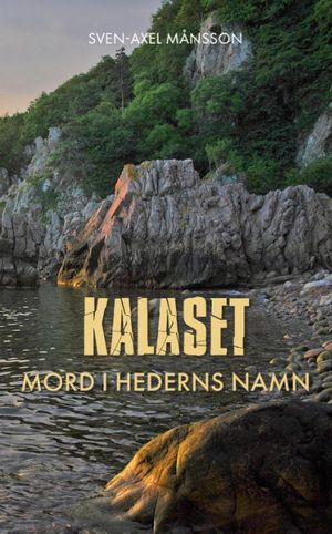 Kalaset - Mord i hederns namn