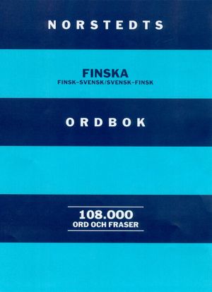 Norstedts finska ordbok : finsk-svensk, svensk-finsk : 108.000 ord och fraser | 1:a upplagan