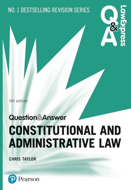 Law Express Question and Answer: Constitutional and Administrative Law, 5th edition | 5:e upplagan