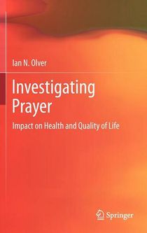 Investigating Prayer