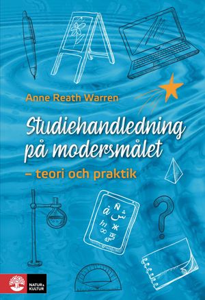 Studiehandledning på modersmålet : Teori och praktik | 1:a upplagan