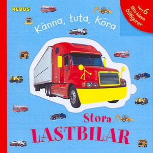 Stora lastbilar