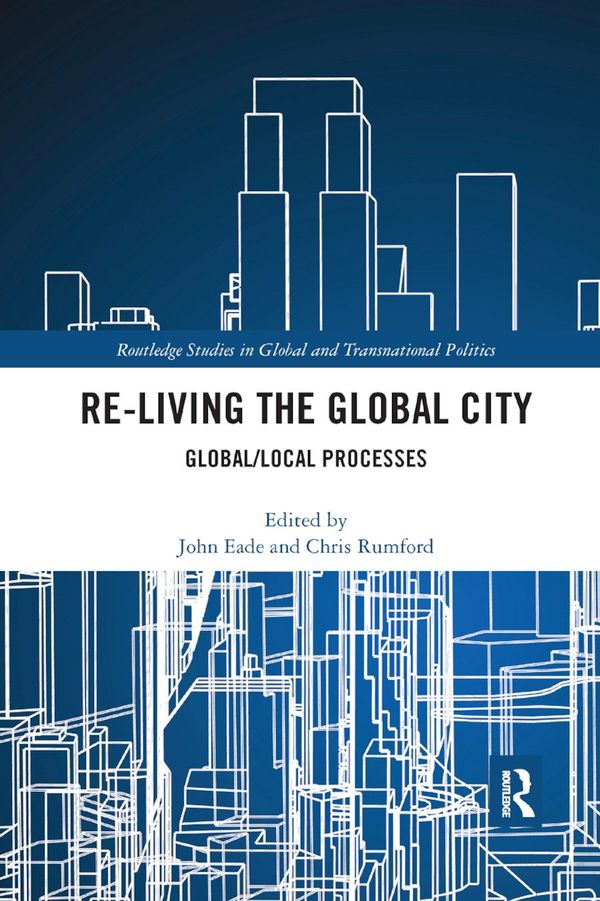 Re-Living the Global City | 1:a upplagan