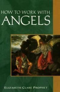 How To Work With Angels (Pocket-Sized)