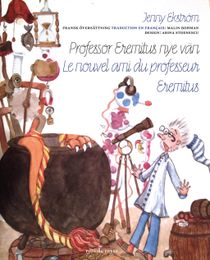 Professor Eremitus nya vän / Le nouvel ami du professeur Eremitus