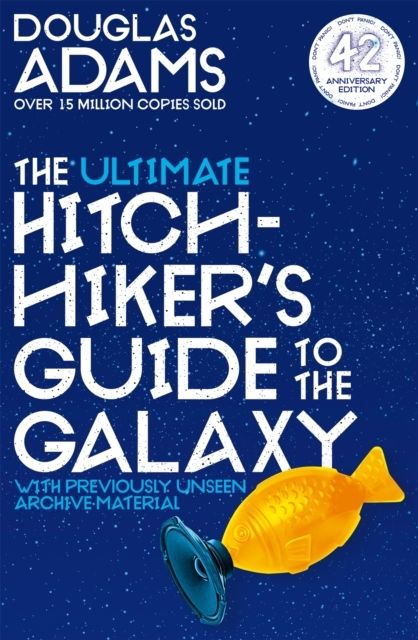 The Ultimate Hitchhiker's Guide to the Galaxy: The Complete Trilogy in Five | 0:e upplagan