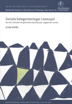 Sociala kategoriseringar i samspel Hur kön, etnicitet och generation konstitueras i ungdomars samtal