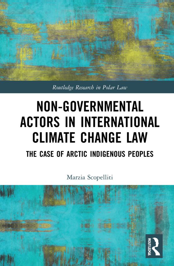 Non-Governmental Actors in International Climate Change Law | 1:a upplagan