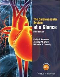 The Cardiovascular System at a Glance