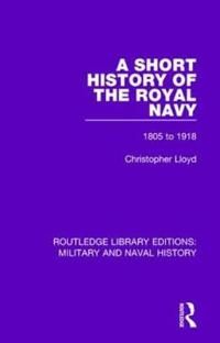 A Short History of the Royal Navy | 1:a upplagan