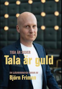 Tiga är silver - tala är guld | 1:a upplagan