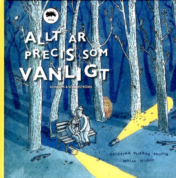 Allt är precis som vanligt | 1:a upplagan