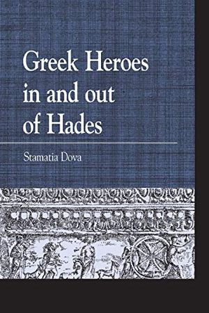 Greek Heroes in and out of Hades