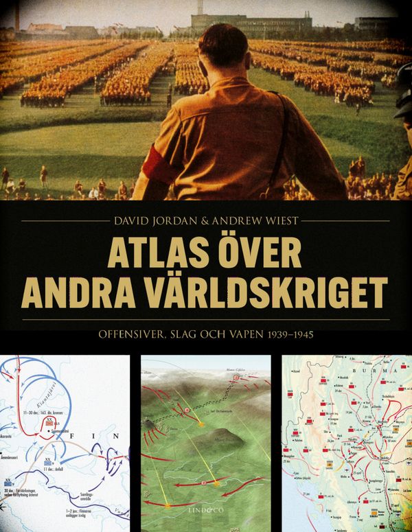 Atlas över andra världskriget - Offensiver, slag och vapen 1939-1945 | 0:e upplagan