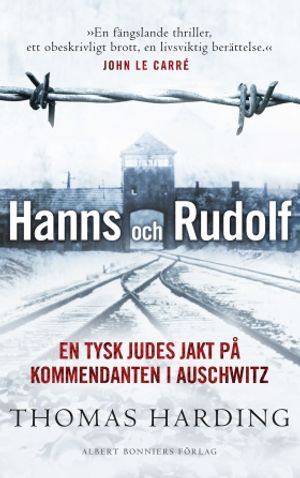 Hanns och Rudolf : En tysk judes jakt på kommendanten i Auschwitz