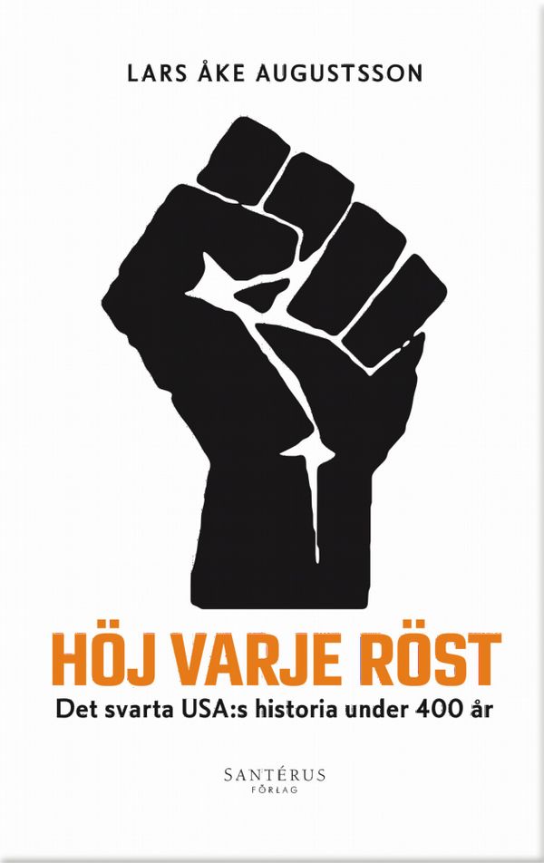 Höj varje röst: Det svarta USA:s historia under 400 år | 1:a upplagan