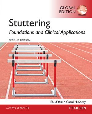 Stuttering: Foundations and Clinical Applications, Global Edition |  2:e upplagan