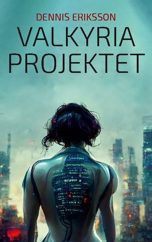 Valkyria Projektet | 1:a upplagan