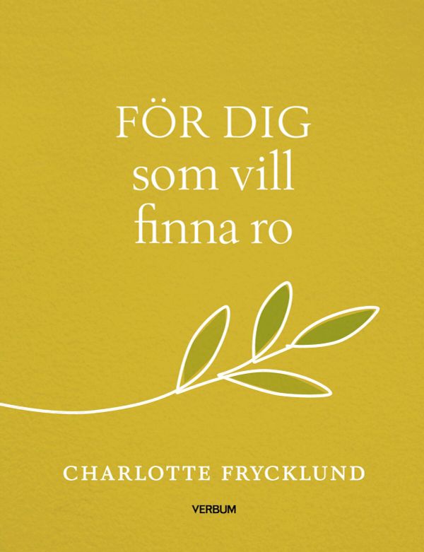 För dig som vill finna ro | 1:a upplagan