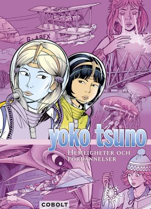 Yoko Tsuno 9: Hemligheter och förbannelser | 1:a upplagan