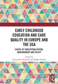 Early Childhood Education and Care Quality in Europe and the USA