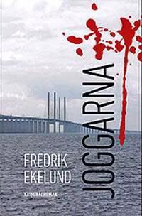 Joggarna | 1:a upplagan