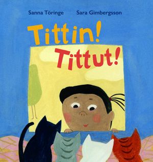 Tittin! Tittut! | 1:a upplagan