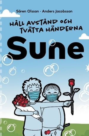 Håll avstånd och tvätta händerna Sune