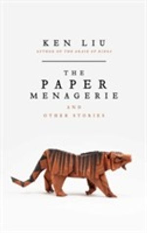 The Paper Menagerie