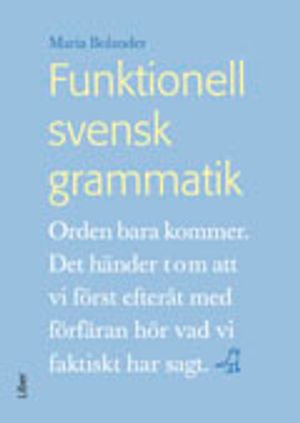 Funktionell svensk grammatik | 3:e upplagan