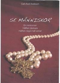 SE MÄNNISKOR | 1:a upplagan