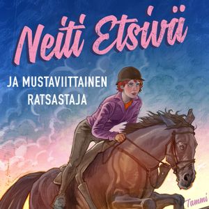 Neiti Etsivä ja mustaviittainen ratsastaja | 1:a upplagan