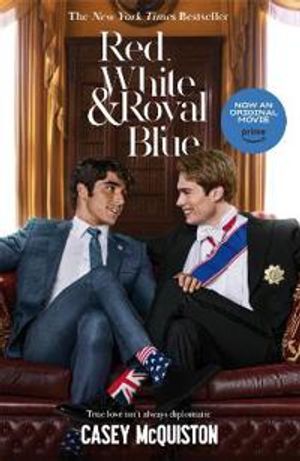 Red, White and Royal Blue (Film Tie-In)