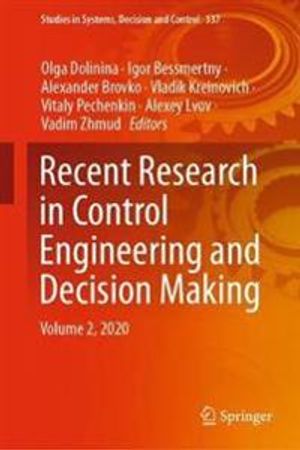 Recent Research in Control Engineering and Decision Making | 1:a upplagan